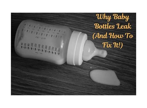 leaking dr brown bottles|Why Baby Bottles Leak And How To Fix It! (Dr.